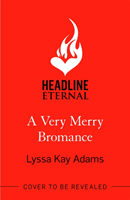 Very Merry Bromance - It's the most Bromantic time of the year! (Adams Lyssa Kay)(Paperback / softback)