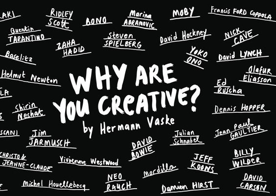 Why Are We Creative? (Vaske Hermann)(General merchandise)