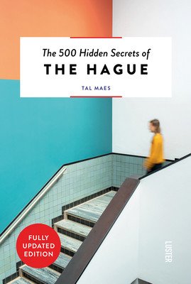 The 500 Hidden Secrets of the Hague Revised (Maes Tal)(Paperback)