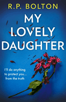 My Lovely Daughter (Bolton R.P.)(Paperback / softback)