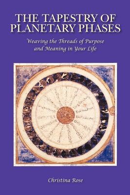 The Tapestry of Planetary Phases (Rose Christina)(Paperback)