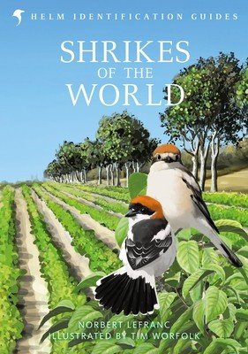 Shrikes of the World (Lefranc Norbert)(Pevná vazba)