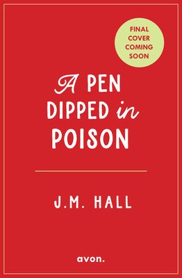 A Pen Dipped in Poison (Hall J. M.)(Paperback)