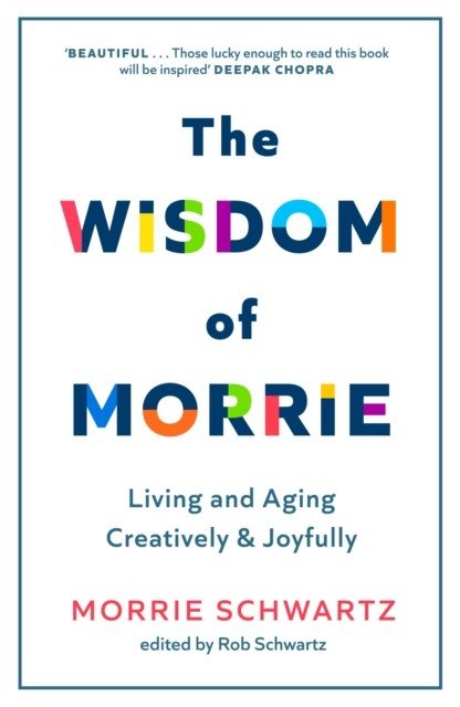 Wisdom of Morrie (Schwartz Morrie)(Pevná vazba)
