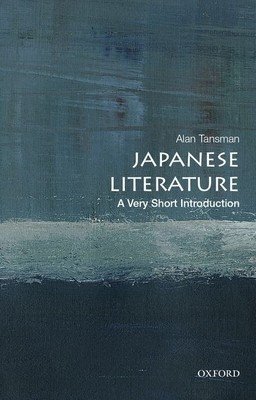 Japanese Literature: A Very Short Introduction (Tansman Alan)(Paperback)