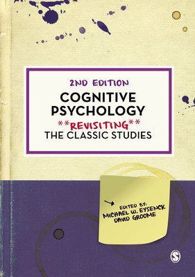 Cognitive Psychology: Revisiting the Classic Studies (Eysenck Michael W.)(Paperback)