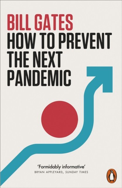How to Prevent the Next Pandemic (Gates Bill)(Paperback / softback)