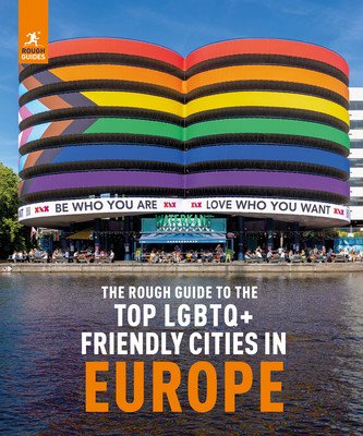 The Rough Guide to Top LGBTQ+ Friendly Places in Europe (Guides Rough)(Paperback)
