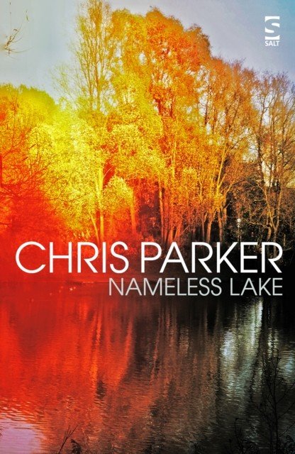 Nameless Lake (Parker Chris)(Paperback / softback)