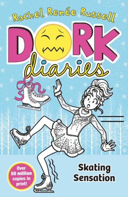 Dork Diaries: Skating Sensation (Russell Rachel Renee)(Paperback / softback)