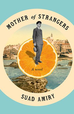 Mother of Strangers (Amiry Suad)(Paperback)