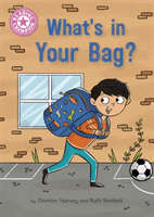 Reading Champion: What's in Your Bag? - Independent Reading Pink 1a (Harvey Damian)(Paperback / softback)