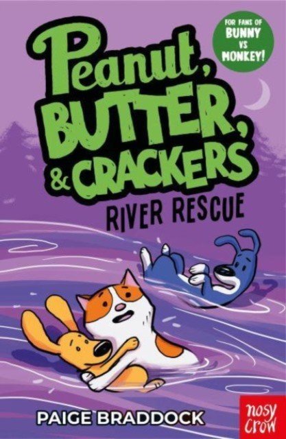 River Rescue - A Peanut, Butter & Crackers Story (Braddock Paige)(Paperback / softback)