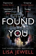 I Found You - From the number one bestselling author of The Family Upstairs (Jewell Lisa)(Paperback / softback)