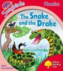 Oxford Reading Tree Songbirds Phonics: Level 4: The Snake and the Drake (Donaldson Julia)(Paperback / softback)