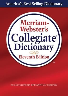 Merriam-Webster's Collegiate Dictionary,11th Ed, Preprinted Laminated Cover (Merriam-Webster Inc)(Pevná vazba)