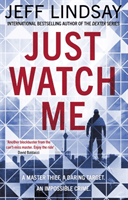 Just Watch Me (Lindsay Jeff)(Pevná vazba)