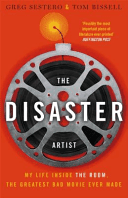 Disaster Artist - My Life Inside The Room, the Greatest Bad Movie Ever Made (Sestero Greg)(Paperback / softback)
