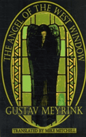 The Angel of the West Window (Meyrink Gustav)(Paperback)