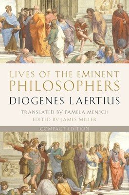 Lives of the Eminent Philosophers: Compact Edition (Laertius Diogenes)(Paperback)