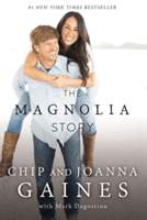 The Magnolia Story (Gaines Chip)(Pevná vazba)