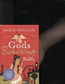 Gods Behaving Badly (Phillips Marie)(Paperback / softback)