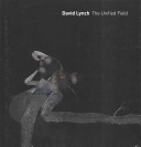 David Lynch: The Unified Field (Cozzolino Robert)(Pevná vazba)