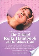 The Original Reiki Handbook of Dr. Mikao Usui: The Traditional Usui Reiki Ryoho Treatment Positions and Numerous Reiki Techniques for Health and Well- (Usui Mikao)(Paperback)