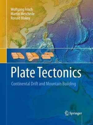 Plate Tectonics: Continental Drift and Mountain Building (Frisch Wolfgang)(Paperback)
