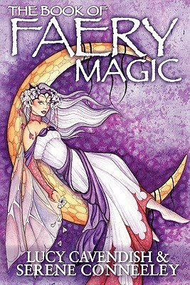 The Book of Faery Magic (Conneeley Serene)(Paperback)