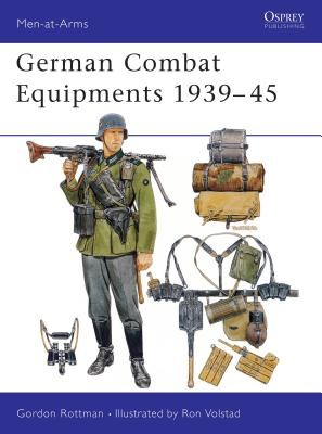German Combat Equipments 1939-45 (Rottman Gordon L.)(Paperback)
