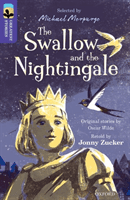 Oxford Reading Tree TreeTops Greatest Stories: Oxford Level 11: The Swallow and the Nightingale (Zucker Jonny)(Paperback / softback)