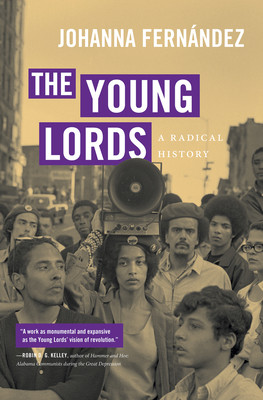 The Young Lords: A Radical History (Fernndez Johanna)(Paperback)