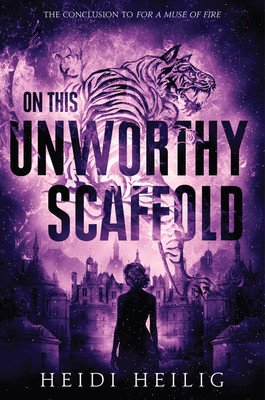 On This Unworthy Scaffold (Heilig Heidi)(Paperback)