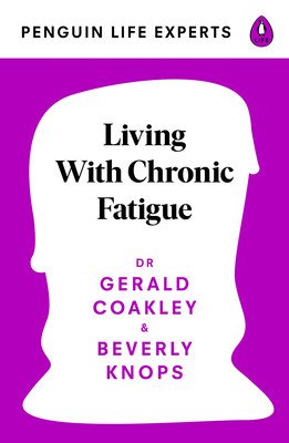 Living with Chronic Fatigue (Coakley Gerald)(Paperback)