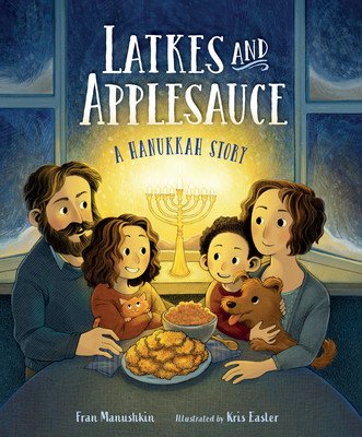 Latkes and Applesauce: A Hanukkah Story (Manushkin Fran)(Pevná vazba)