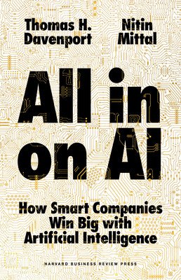 All-In on AI: How Smart Companies Win Big with Artificial Intelligence (Davenport Thomas H.)(Pevná vazba)