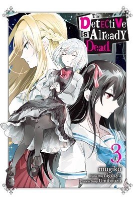 The Detective Is Already Dead, Vol. 3 (Manga) (Nigozyu)(Paperback)