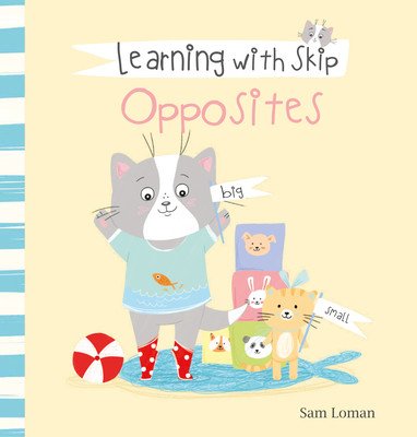 Learning with Skip. Opposites (Loman Sam)(Pevná vazba)