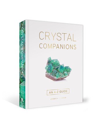 Crystal Companions: An A-Z Guide (Lahoud Jessica)(Pevná vazba)