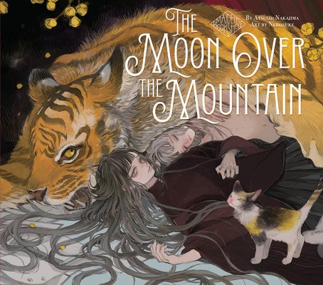 The Moon Over the Mountain: Maiden's Bookshelf (Nakajima Atsushi)(Pevná vazba)