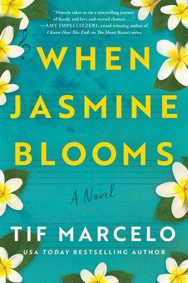 When Jasmine Blooms (Marcelo Tif)(Paperback)