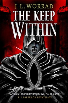 The Keep Within (Worrad J. L.)(Paperback)