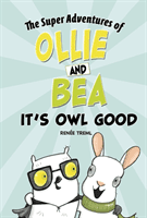 It's Owl Good (Treml Renee)(Paperback / softback)