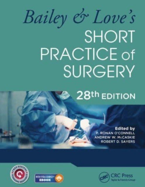 Bailey & Love's Short Practice of Surgery - 28th Edition (O'Connell P. Ronan)(Paperback)