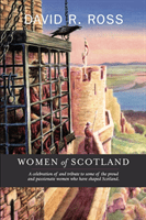 Women of Scotland (Ross David R.)(Paperback / softback)