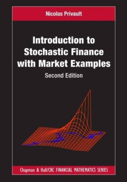 Introduction to Stochastic Finance with Market Examples (Privault Nicolas)(Pevná vazba)
