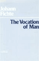 Vocation of Man (Fichte Johann Gottlieb)(Paperback / softback)