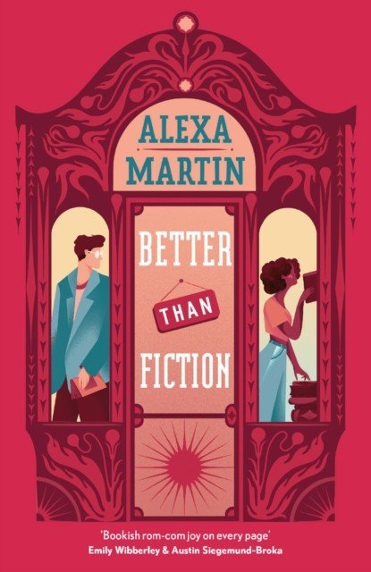 Better Than Fiction - The perfect bookish, opposites-attract rom-com to curl up with! (Martin Alexa)(Paperback / softback)