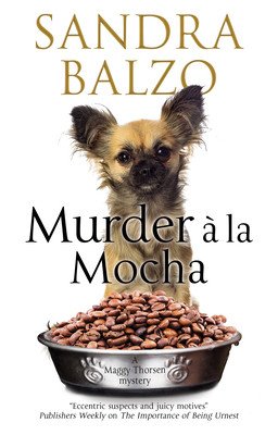Murder a la Mocha (Balzo Sandra)(Pevná vazba)